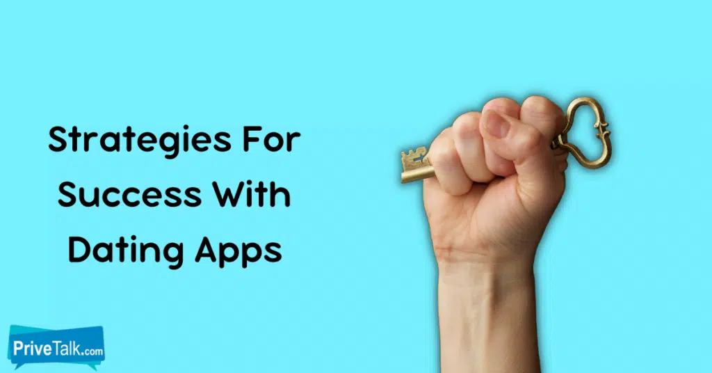 Strategies For Success With Online Dating Apps
